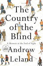 The Country of the Blind: A Memoir at the End of Sight