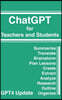 ChatGPT for Teachers and Students