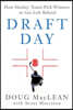 Draft Day: How Hockey Teams Pick Winners or Get Left Behind