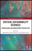 Critical Sustainability Sciences