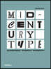 Mid-Century Type: Typography, Graphics, Designers