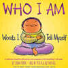 Who I Am: Words I Tell Myself (a Picture Book)