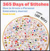 365 Days of Stitches: How to Create a Personal Embroidery Journal