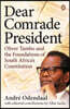 Dear Comrade President: Oliver Tambo and the Foundations of South Africa's Constitution