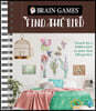 Brain Games - Find the Bird: Search for a Hidden Bird in More Than 120 Puzzles!