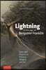 Lightning in the Age of Benjamin Franklin: Facts and Fictions in Science, Religion, and Art