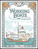 Working Boats Coloring Book (Coloring Books for Kids Ages 8-12)