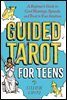 Guided Tarot for Teens