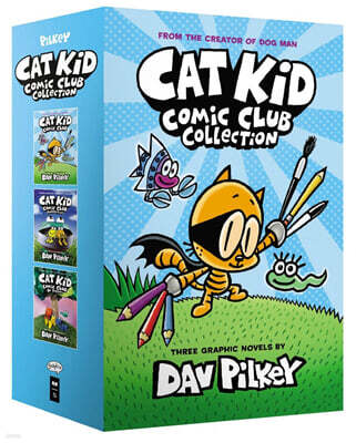 The Cat Kid Comic Club Collection: From the Creator of Dog Man (#1-3 Boxed Set)