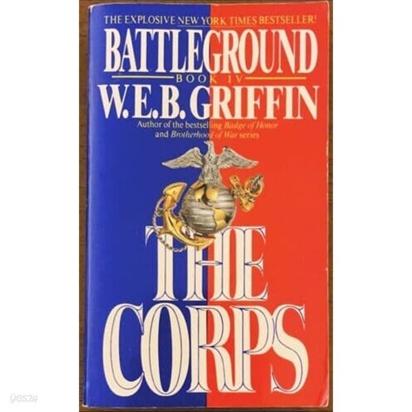 The Corps Battleground (W.E.B. Griffin) 