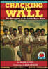 Cracking the Wall: The Struggles of the Little Rock Nine