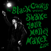 Black Crowes - Shake Your Money Maker (Live) (2LP)