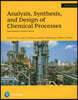 Analysis, Synthesis, and Design of Chemical Process, 5/E