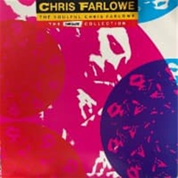 Chris Farlowe / The Soulful Chris Farlowe - The Immediate Collection (수입)