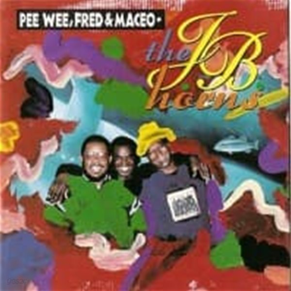 Pee Wee, Fred &amp; Maceo - The J.B. Horns / Pee Wee, Fred &amp; Maceo - The J.B. Horns (수입)