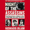 Night of the Assassins Lib/E: The Untold Story of Hitler's Plot to Kill Fdr, Churchill, and Stalin