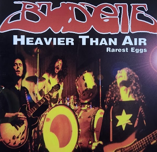 BUDGIE /HEAVIER THAN AIR Rarest Eggs--2CD