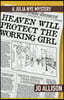 Heaven Will Protect the Working Girl