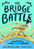 The Bridge Battle