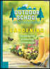Outdoor School: Gardening: The Definitive Interactive Nature Guide