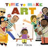 Time to Make Art