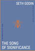 The Song of Significance