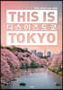 디스 이즈 도쿄 THIS IS TOKYO