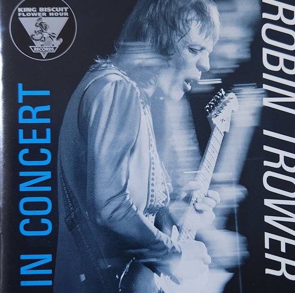 ROBIN TROWER / IN CONCERT