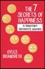 The 7 Secrets of Happiness: A Reluctant Optimist's Journey