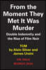 From the Moment They Met It Was Murder: Double Indemnity and the Rise of Film Noir
