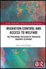 Migration Control and Access to Welfare