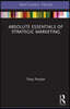 Absolute Essentials of Strategic Marketing