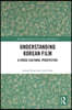 Understanding Korean Film