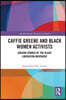 Caffie Greene and Black Women Activists