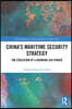 China's Maritime Security Strategy