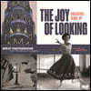The Joy of Looking: Great Photographs from the Library of Congress
