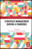 Strategic Management During a Pandemic