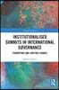 Institutionalised Summits in International Governance