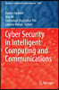 Cyber Security in Intelligent Computing and Communications