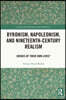 Byronism, Napoleonism, and Nineteenth-Century Realism