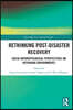 Rethinking Post-Disaster Recovery