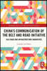 China’s Communication of the Belt and Road Initiative