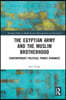 Egyptian Army and the Muslim Brotherhood