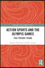 Action Sports and the Olympic Games