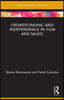 Crowdfunding and Independence in Film and Music