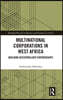 Multinational Corporations in West Africa