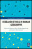 Research Ethics in Human Geography