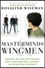 Masterminds & Wingmen: Helping Our Boys Cope with Schoolyard Power, Locker-Room Tests, Girlfriends, and the New Rules of Boy World