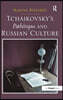 Tchaikovsky's Pathétique and Russian Culture