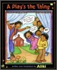 A Play's The Thing